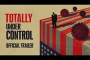 مستند «کاملا تحت کنترل» در وصف ناکامی دولت ترامپ