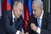 نتانیاهو روابط ایران و روسیه را خطرناک خواند