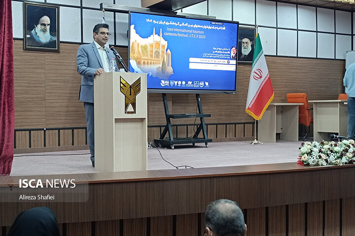 یزد میزبان افتتاحیه جشنواره بین‌المللی تولید محتوای گردشگری ایران در دانشگاه آزاد اسلامی