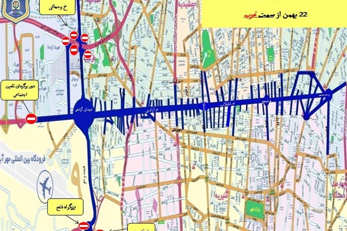 مسیرهای 10 گانه راهپیمایی 22 بهمن ماه اعلام شد