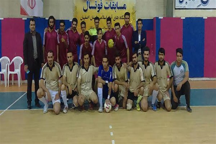 برگزاری مسابقات فوتسال در واحد دهاقان دانشگاه آزاد اسلامی