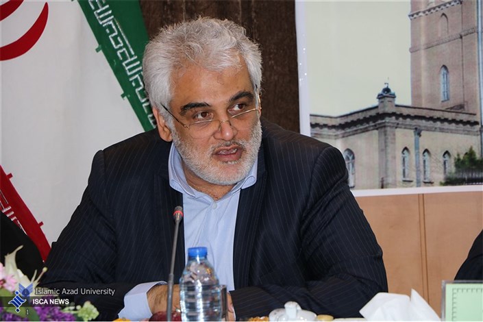 دانشگاه آزاد اسلامی مأموریت دارد مشکلات و چالش‌های کشور را به صورت منطقه‌ای حل کند