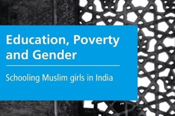 معرفی کتاب «آموزش، فقر و جنسیت درمیان دختران مسلمان محصل هند»