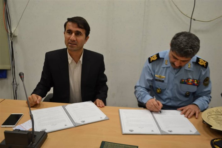 امضای تفاهم نامه همکاری بین دانشگاه آزاد اسلامی و پایگاه هوایی چهارم شکاری وحدتی دزفول
